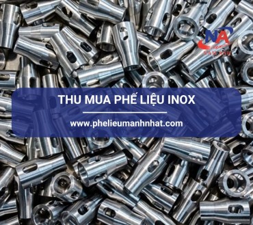 Dịch vụ - THU MUA PHẾ LIỆU INOX GIÁ CAO